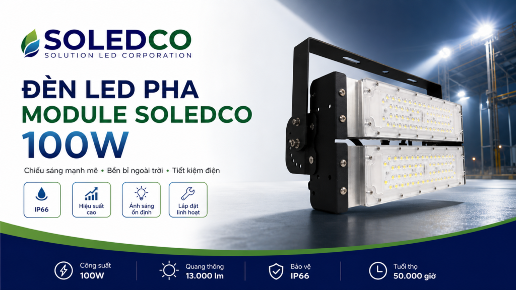 Đèn LED pha module 100W SOLEDCO IP66 SL-DPL01-100 3 Đèn LED pha module 100W SOLEDCO IP66 SL-DPL01-100