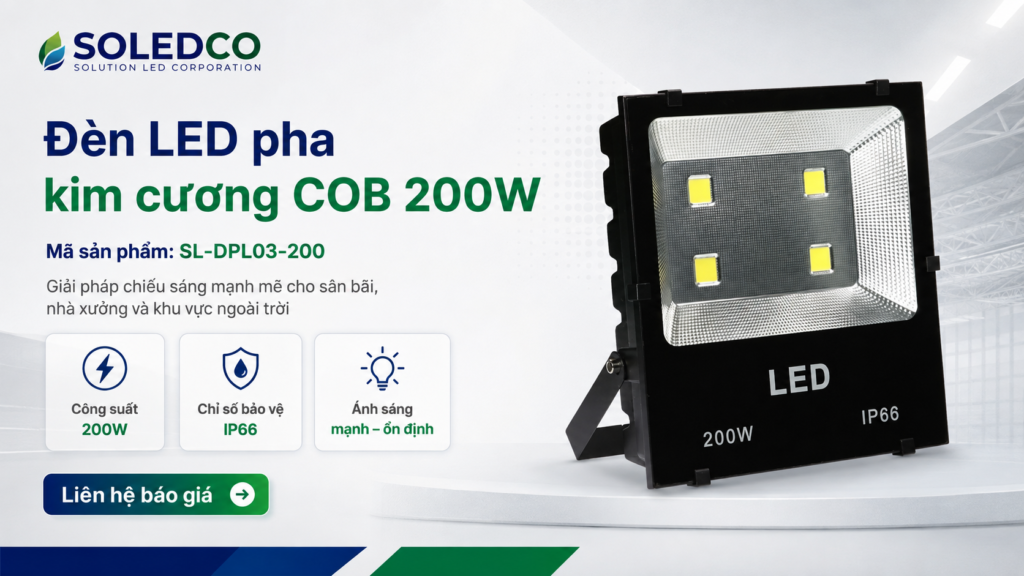 Đèn LED pha kim cương COB 200W SL-DPL03-200 2 Banner đèn LED pha kim cương COB 200W SL-DPL03-200 SOLEDCO